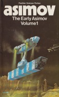 Front of The Early Asimov Volume 1.