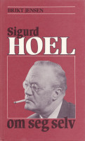 Front of Sigurd Hoel om seg selv.