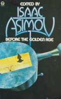 Front of Before the Golden Age Volume 1.