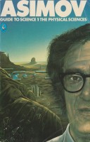 Front of Asimov's Guide to Science Volume 1.